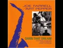[966] MODE FOR JOE @ DARN THAT DREAM - JOE FARRELL & ART PEPPER