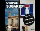Sugar (D'julz Remix) / Andrade (Olivier Andrade)