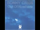 [841] THE FIRST ONE @ OUT OF NOWHERE - SONNY CRISS