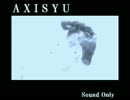 【音声のみ】 AXISYU 【AXIS × 松岡修造】