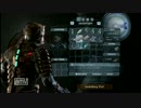 【初実況】 DeadSpaceを徒然なるままに実況プレイ Part9