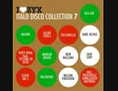 I Love ZYX ～ITARO DISCO COLLECTION～ 7 (3/3)