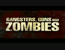 ギャングスターVSゾンビ｢Gangsters, Guns & Zombies｣映画予告編