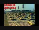 Flying Lotus - Comet Course