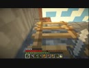【Minecraft】・・・【実況なし】.099