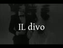 IL_DIVO メドレーのようなもの２