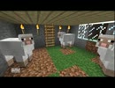 【実況】誰も死なないMineCraft Part4