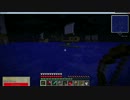 【実況】いざMineCraft[MOD導入プレイ]　Part8