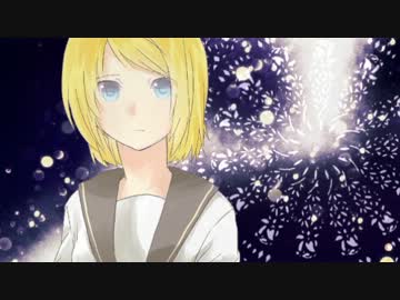 【鏡音リン】さよなら天使【PV付きオリジナル】