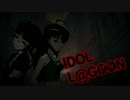 【iM@S×ブラクラ】IDOL L@GOON - #06 Going Way Back【架空戦記】