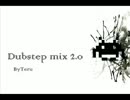 Dubstep mix 2.0