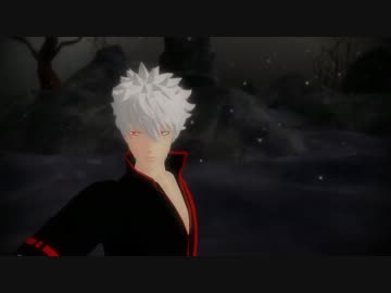 【MMD銀魂】銀さんで一人舞「無情」【カメラモーション配布】