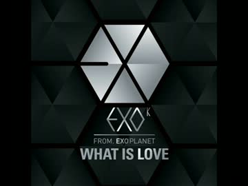 LiON-What Is Love(EXO-K)