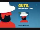 Guts laissez lucie faire