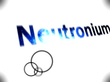 【オリジナル曲】Neutronium