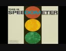 Speedometer ft_ The Speedettes - Wait Up