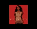 THE THING I LIKE / AALIYAH