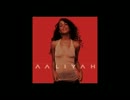 THE THING I LIKE / AALIYAH