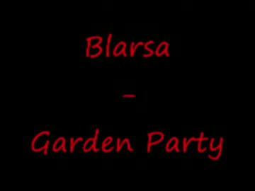 Blarsa - Garden Party