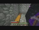 【実況】息抜きマインクラフト　初心者だってできるんだぞ！２６