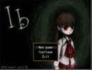 [Ib]一人で絶叫してみた[実況] THE LAST