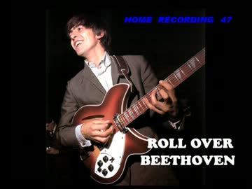 Beatles cover ROLL OVER BEETHOVEN