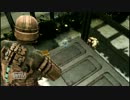 【初実況】 DeadSpaceを徒然なるままに実況プレイ Part18