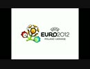 UEFA EURO2012 サントラを作ってみた(作業用BGM)