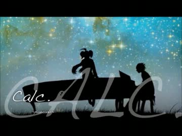 【歌ってみた】Calc. (piano.ver) 【ＰＯＫＡ☆ＥＲＩ】