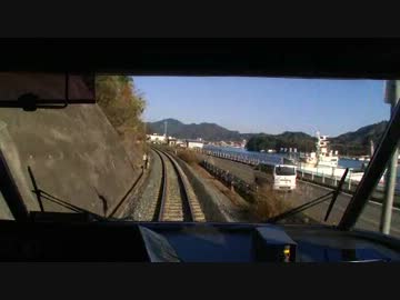 【前面展望】船津（通過）紀伊長島【ワイドビュー南紀Vol.2-5】