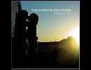 The Foreign Exchange - Come Around