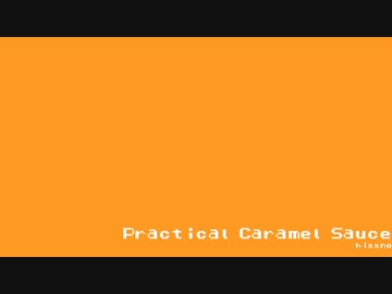 【chiptune】Practical Caramel Sauce【オリジナル】