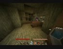 【生声実況】 ３人でマインクラフト part5 【初投稿シリーズ】