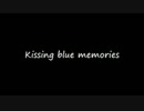 Kissing blue memories