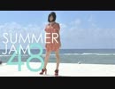 ► サマージャム４８ ◄ 夏歌頂上決戦