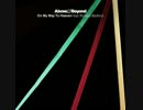 Above & Beyond ft Richard Bedford - On My Way To Heaven (Seven Lions remix)