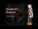 デＰ様のＷＡＳＨ　ＭＹ　ＢＬＯＯＤを弾かせていただきました。
