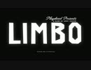 【LIMBO】初プレイのヤツがクリアまでに何回死ぬか数える動画　01