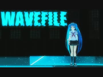 【MMD】 あざといさんのWAVEFILE