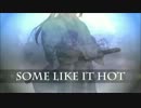 【薄桜鬼】　S o m e　L i k e　I t　H o t !!　【全員MAD】