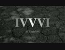 【クロスフェード】IVVVI【AVTechNO!】