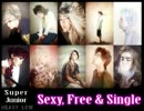 【少しだけ重低音】Sexy, Free & Single / Super Junior