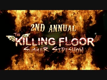 Killing Floor Summer Sideshow 2012 Trailer