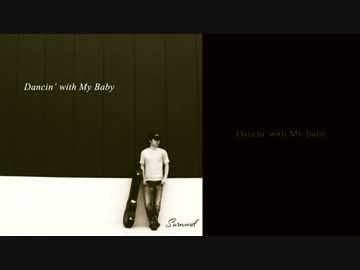 【Surwind】Dancin' with My Baby【オリジナル曲】