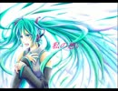 【初音ミク】私の花【オリジナル】