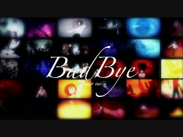 【ニコカラ】 BadBye-piano.ver- 【koma’n】