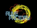 Alive Factory　「Answer」