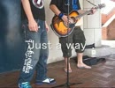 ( SUPER_ROCK'N'ROLLERS)Just a way(OVERDRIVE祭り開催!!)