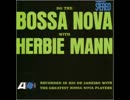 [420] ONE NOTE SAMBA @ DO THE BOSSA NOVA - HERBIE MANN