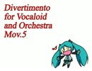 【初音ミク】ディベルティメント mov.5 【オリジナル曲】